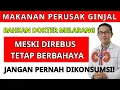 Lagu Ginjal Hancur Diam-Diam❗10 Makanan Umum Penuh Parasit — Lansia WAJIB STOP Sekarang