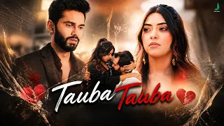 TAUBA TAUBA (Official Music Video) | Sahil Sargam | Heartbreak Song | Broken Heart Love Song 2026 💔