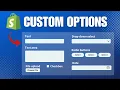 How to Add Custom Fields For Customizable Products On Your Shopify Product Page