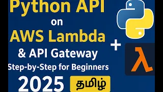Deploy a Python API on AWS Lambda API Gateway Step-by-Step for Beginners 2025 Tamil