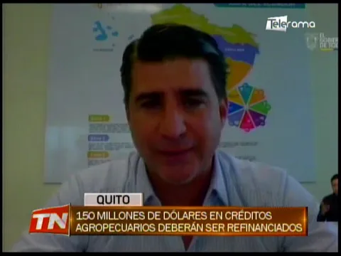150 millones de dólares en créditos agropecuarios deberán ser refinanciados
