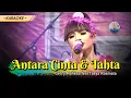 Download Lagu Antara Cinta \u0026 Tahta Gerry Mahesa Feat Tasya Rosmala  OM - ADELLA ( KARAOKE )