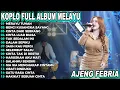 Lagu merayu tuhan Ajeng Febria Full Album Koplo Terbaru Viral