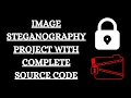 image steganography project with complete source code