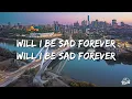 Lauren Spencer Smith - Sad Forever (Lyrics)