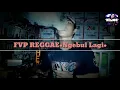 Download Lagu Fvp Reggae Ngebul Lagi