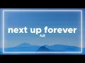 Download Lagu AJR - Next Up Forever (Lyrics)