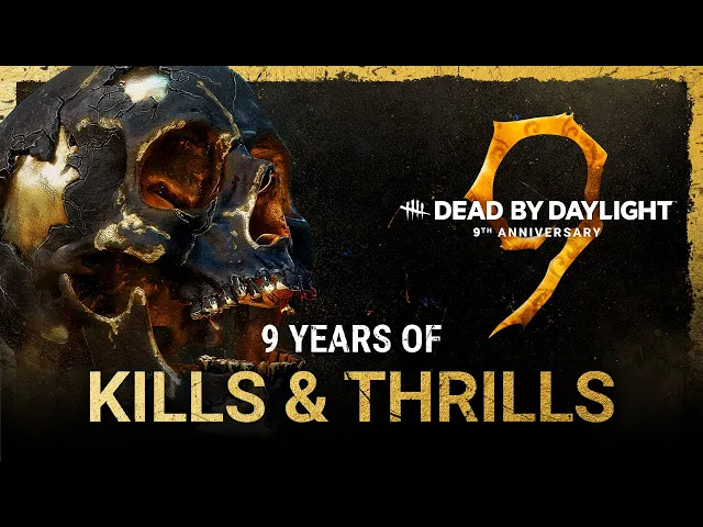 Dead by Daylight | 9 Years of Kills &amp; Thrills
