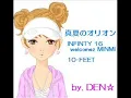 真夏のオリオン    INFINTY16 welcomez MINMI. 10-FEET