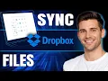 How to Sync Dropbox Files on Computer Selective Sync 2026