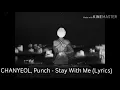 Download Lagu CHANYEOL, Punch - Stay With Me (Lyrics)