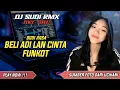 Download Lagu DJ SEHAT SELALU SAYANG VIRAL TIKTOK || DJ BELI ADI LAN CINTA - BUDI ARSA TERBARU || DJ SUDI RMX