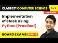 Implementation of Stack Using Python Practical - Stack Class 12 Computer Science Ch 3 CBSE 2024