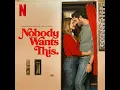 Say When (from Netflix Series "Nobody Wants This" Season 3) (Preview)