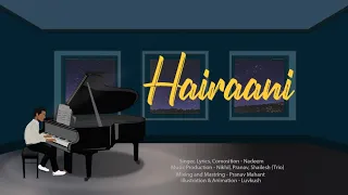 Hairaani - Official Song | Nadeem | Nikhil Pranav Shailesh (Trio) | New Hindi song 2022