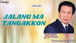 joel simorangkir jalang ma tangakkon video lirik 