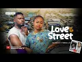 Download Lagu LOVE ON THE STREET - MAURICE SAM, TENIOLA ALADESE, 2025 FULL NIGERIAN MOVIE
