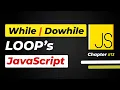 While and do while loop in Javascript Hindi
