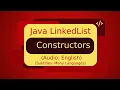 Java LinkedList Constructors Java Collections Tutorial Java Tutorial