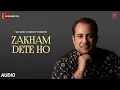 Download Lagu Zakham Dete Ho - Rahat Fateh Ali Khan | Khalil Ur Rehman Qammar | Ameer Feroz | Emran Ali