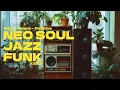 Download Lagu 🎧 Positive Vibes Playlist | Neo Soul x Jazz x Funk Vibes