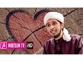 Lagu 5 Hal sebab membersihkan Hati -  Habib Ali Zaenal Abidin Al Hamid