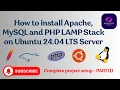 How to Install Linux Apache MySQL and PHP LAMP Stack on Ubuntu 24 04LTS Server DevCode Campus