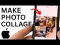 How to Make Photo Collage on iPhone - No Apps Needed