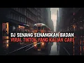 DJ SENANG SENANGKAN BADAN SENANGKAN PIKIRAN || DJ MINANG UDA KA ADIAK PAKAI LAMO VIRAL TIKTOK 2024