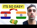 How To Send Money From Croatia To India (Step By Step Guide)