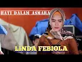 LINDA FEBIOLA - HATI DALAM ASMARA (KOPLO) / BERLATIH