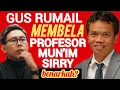 Download Lagu Gus Rumail Ambigu! Mau Membela Prof. Mun'im Sirry Tapi Salah Bawa kitab Atau Justru Membantahnya?