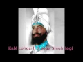 Lagu Charta Kalgidhaar Diya(THE CHARISMATIC) || KAM LOHGARH Ft Joga singh jogi