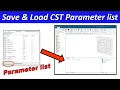 How to Save and Load Parameter List in CST