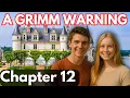 READ ALOUD Grimm Warning Chapter 12