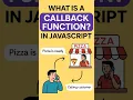What is a Callback Function in JavaScript