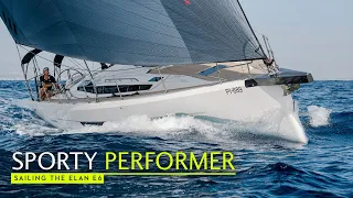 Elan E6 – fun to sail with a nice, sporty feel on the helm