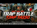 Lagu DJ TRAP BATTLE TJAP TASSO - BOM SAE SAE YANG LAGI VIRAL🔥- BY TSSB PRODUCTION 