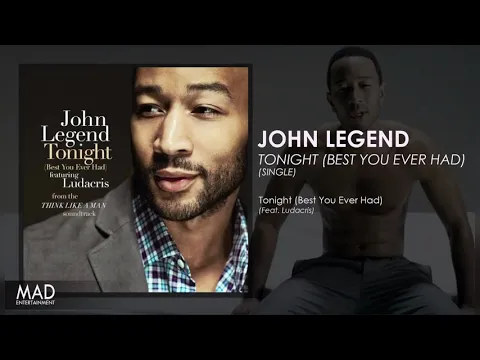 Download MP3 John Legend - Tonight (Best You Ever Had)