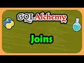 Python SQLAlchemy ORM - Types of JOINS