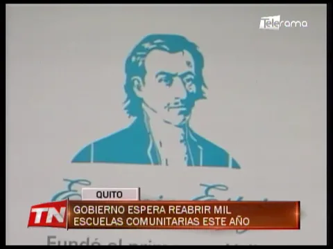 Gobierno espera reabrir mil escuelas comunitarias este año