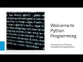 Welcome to Python Programming - Intro to Month Long Series on Python Programming