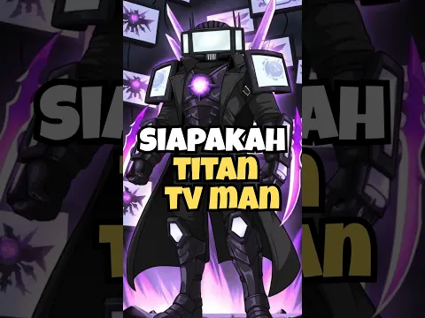 Siapakah Karakter Titan TV Man #shorts  #skibiditoilet #dafaqboom