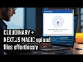 Effortless File Uploads with Cloudinary Next js The Ultimate Guide