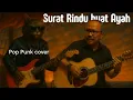 Download Lagu Ebiet G Ade - Titip Rindu Buat Ayah - Pop Punk cover