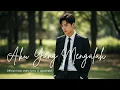 Download Lagu Aku yang Mengalah – Agus Masri (Official Music Video Lyric)