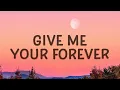 Lagu [1 HOUR 🕐] Zack Tabudlo - Give Me Your Forever(Lyrics)