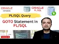 PLSQL GOTO How to Use the GOTO Statement in Oracle GOTO Statement in