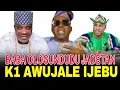 Lagu ORO K1 TI BEHIN YO!! BABA KUNLE OLOGUNDUDU JADETAN LORI ORO WASIU AYINDE, OLUWO ATI BABA TINUBU