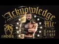 1 HOUR LOOP Roman Reigns - Acknowledge Me (Entrance Theme)[1 Hour Extended Loop] 